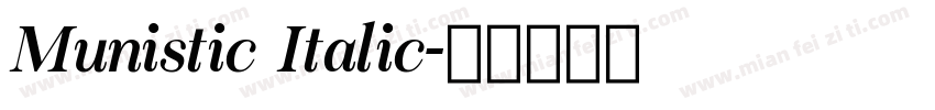 Munistic Italic字体转换